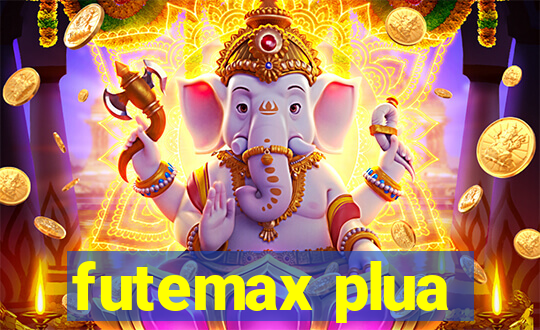 futemax plua